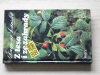 Lánská - Z lesa i ze zahrady od jara do zimy (1992)