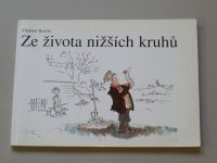 Vladimír Renčín - Ze života nižších kruhů (1991)