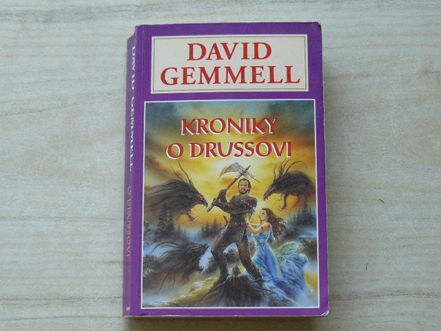 Gemmell - Kroniky o Drussovi (1999)