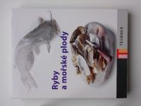 Ryby a mořské plody (Teubner 2007) 