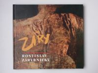 Holý - Rostislav Zárybnický - Zjevování malby (2006) podpisy umělce i autora katalogu