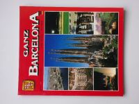 Ganz Barcelona (1993) obrazová publikace - německy