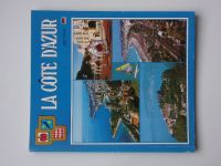 La Côte d'azur (1992) Azurové pobřeží - obrazová publikace - německy