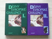 Dějiny Evropské civilizace I. II. (1997) 2 knihy