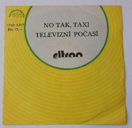 Citron – No tak, taxi / Televizní počasí (1979)