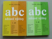 Pavel Stratil - ABC zdravé výživy I. a II. díl (1993)