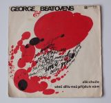 George & Beatovens – Zlá chvíle / Uteč dřív než příjdu k vám (1969)