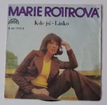  Marie Rottrová – Kde jsi • Lásko (1974)