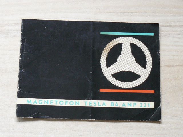 Magnetofon Tesla B4/ANP 221 - Tesla Pardubice - návod