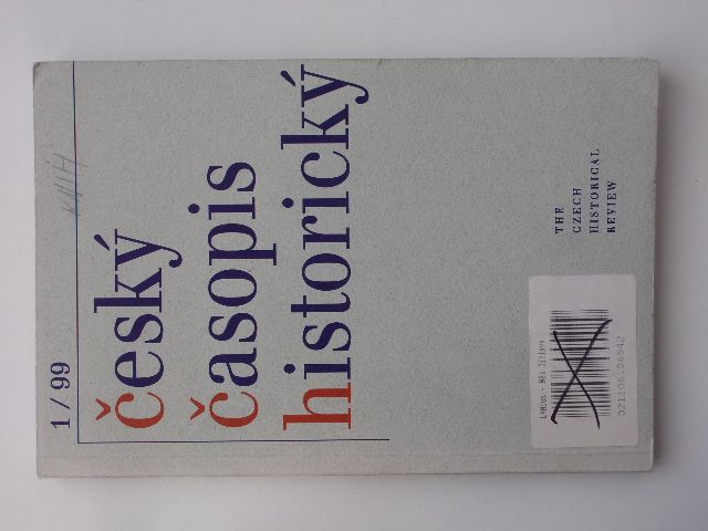 Český časopis historický 1 (1999) ročník XCVII.