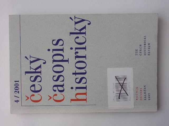 Český časopis historický 4 (2001) ročník XCIX.