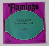 Flamingo – Růžový kabát / Namaluj můj svět (1973)