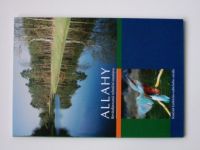Hrib a kol. - Allahy - Revitalizovaná rybniční soustava - Součást Lednicko-valtického areálu (2007)