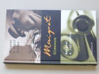  Simenon - Maigret a lupič kliďas, Maigret  a informátor (2009)