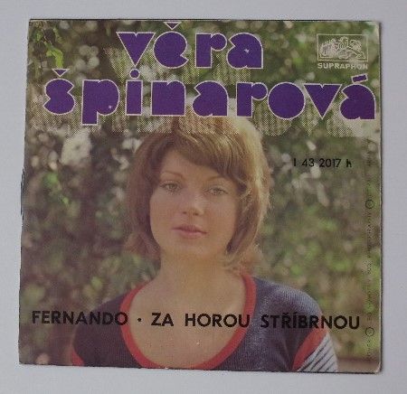Věra Špinarová – Fernando / Za horou stříbrnou (1976)
