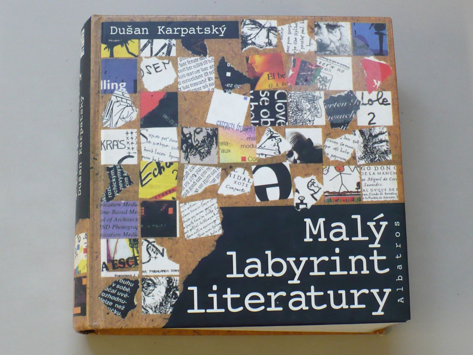 Dušan Karpatský - Malý labyrint literatury (2001)