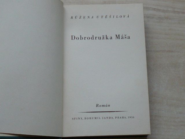 Růžena Utěšilová - Dobrodružka Máša (1936)