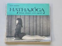 Karel Werner - Hathajóga - Základy tělesných cvičení jógových (1971)
