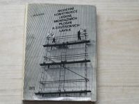Koubek - Moderní konstrukce lešení, montážních plošin a zavěšených lávek (1975)