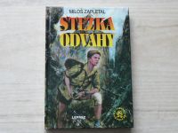 Miloš Zapletal - Stezka odvahy (1995)