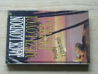 Jack London - Mezi lovci perel - Povídky z jižních moří (1994)