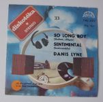 Danis Lyne – So Long Boy (Sbohem, chlapče) / Sentimental (Sentimentální) (1980)