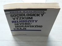Kadlecová - Sociologický výzkum religiozity Severomoravského kraje (1967)