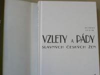 Robert Rohál - Vzlety a pády slavných českých žen (2003)