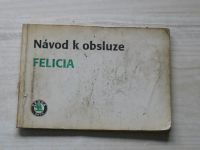 Návod k obsluze - Felicia (Škoda a.s. 1996)
