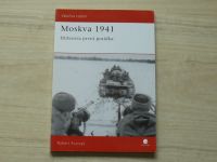 Forczyk - Moskva 1941 - Hitlerova první porážka (2009)