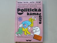 Bubílková, Šimek - Politická kámasútra aneb Polibte si preference! (1998)