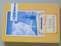 H. H. Houben - Útok na jižní pól (2001)