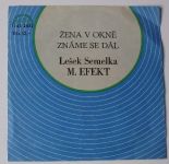 Lešek Semelka, M. Efekt – Žena v okně / Známe se dál (1980)