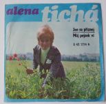 Alena Tichá – Jen se přiznej / Můj pejsek ví (1974)