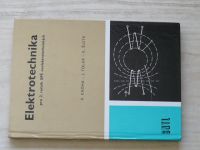 Kroha, Tolar, Šustr - Elektrotechnika pro 2. ročník SPŠ neelektrotechnických  (1989)