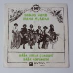 Banjo band Ivana Mládka – Dáša jedla cukroví / Dáša Nováková (1976)