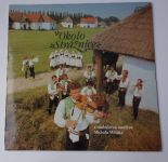 Cimbálová muzika Michala Miltáka – Okolo Strážnice - Písně slováckého Dolňácka (1986)