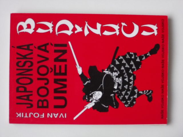 Fojtík - Japonská bojová umění - Budžucu (1993)