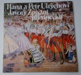 Hana a Petr Ulrychovi, Javory – Zpívání při vínečku (Singing With Wine) (1983)
