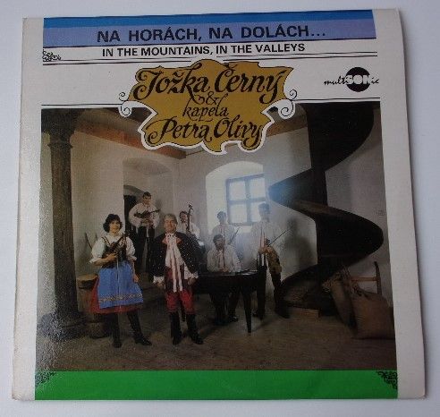 Jožka Černý & kapela Petra Olivy – Na horách, na dolách (1991) autogramy