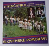 Unínčanka a jej hostia Jožka Černý a Anton Gajdoš – Slovenské Pomoraví (1989)