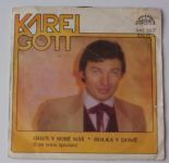 Karel Gott ‎– Oheň v sobě máš (Una Notte Speciale) / Holka v domě (1982)