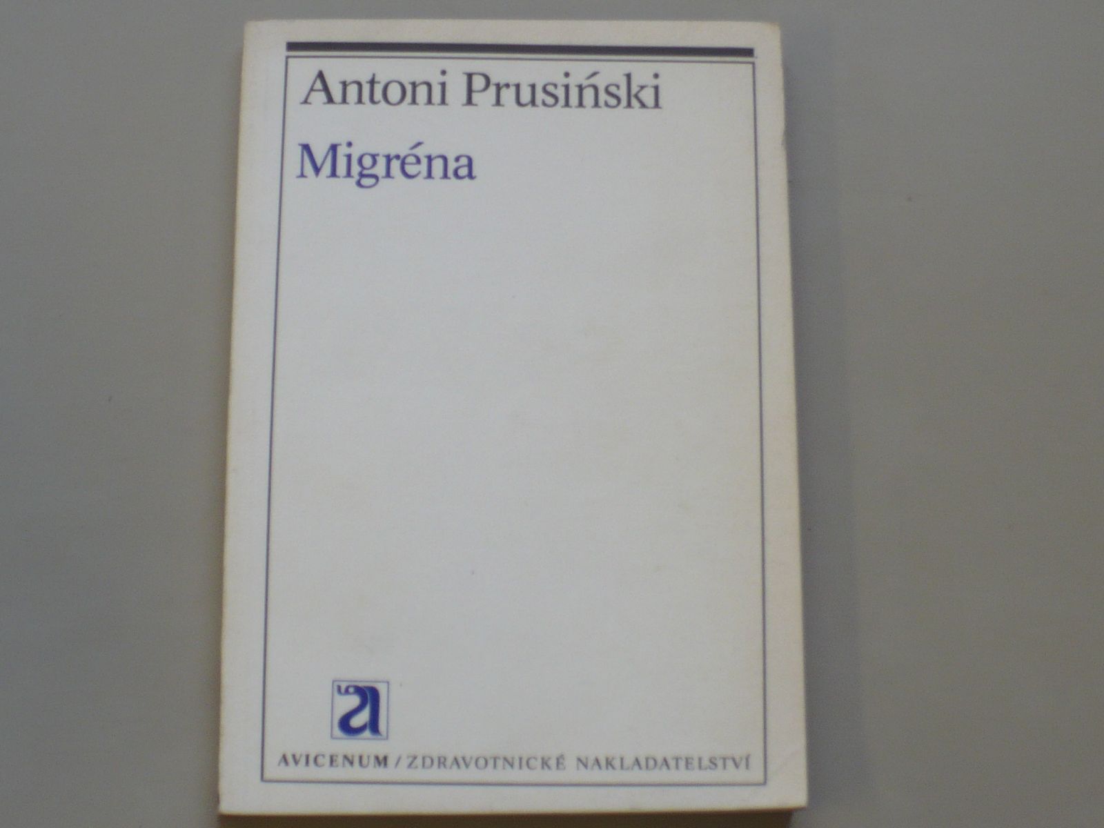 Antoni Prusiński - Migréna (1988)