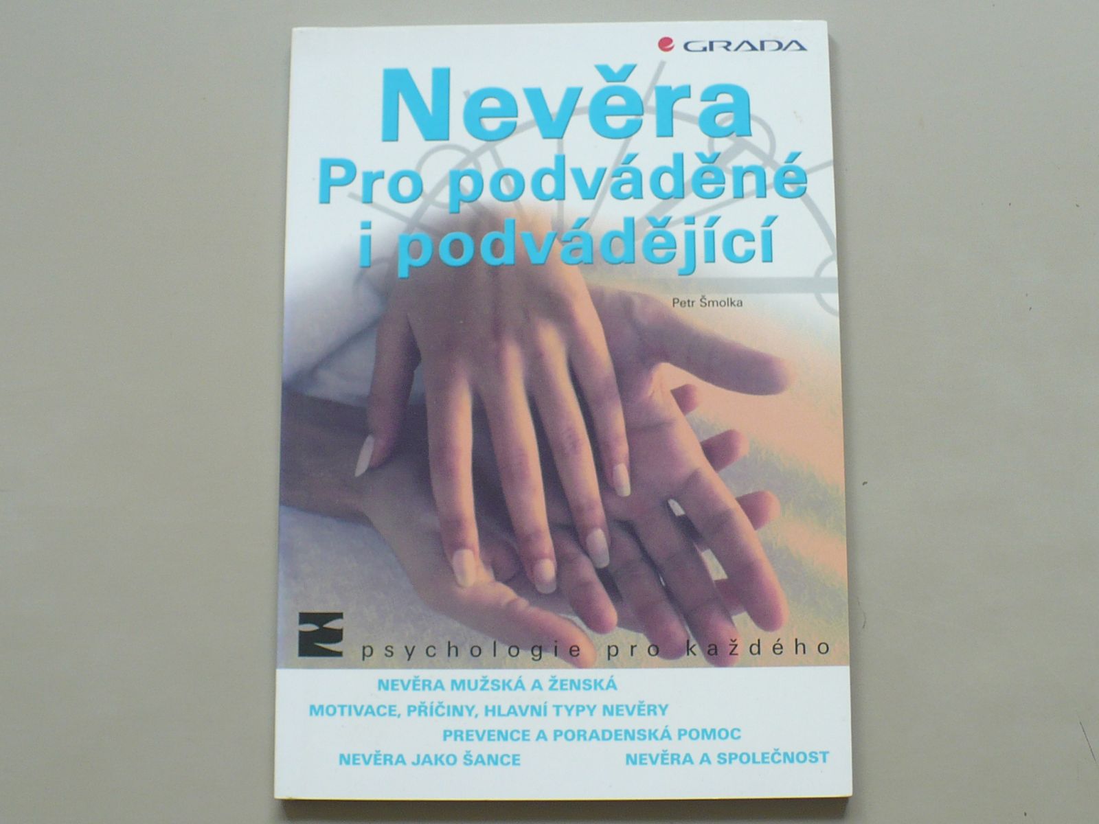 Petr Šmolka - Nevěra - Pro podváděné i podvádějící (2003)