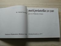 Gucwiňski, Strojny - Naši priatelia zo ZOO (1977) slovensky