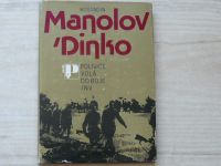 Manolov-Dinko - Polnice volá do boje