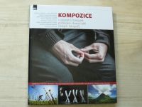 Kompozice v (digitální) fotografii pohledem dvaceti pěti českých fotografů (2017)