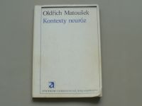 Oldřich Matoušek - Kontexty neuróz (1986)
