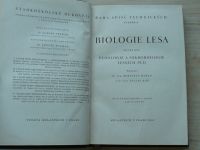 Biologie lesa - 1. díl - Pedologie a mikrobiologie lesních půd (1948) Mařan, Káš