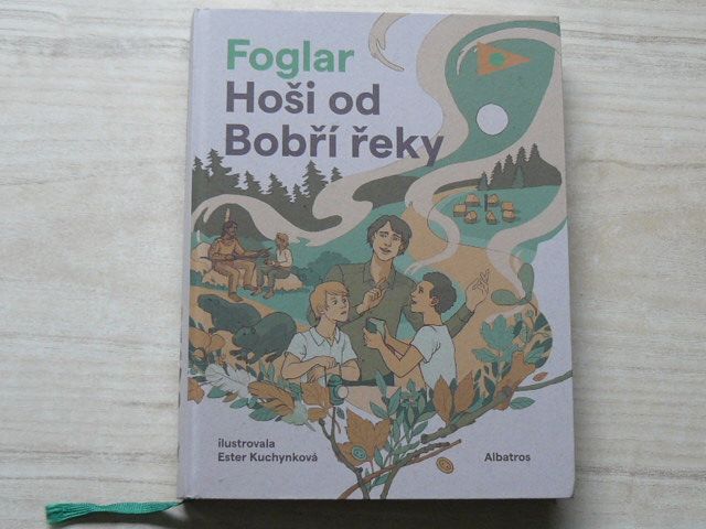 Jaroslav Foglar - Hoši od Bobří řeky (2018) il. Kuchyňková + 13 bobříků